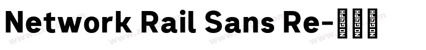 Network Rail Sans Re字体转换